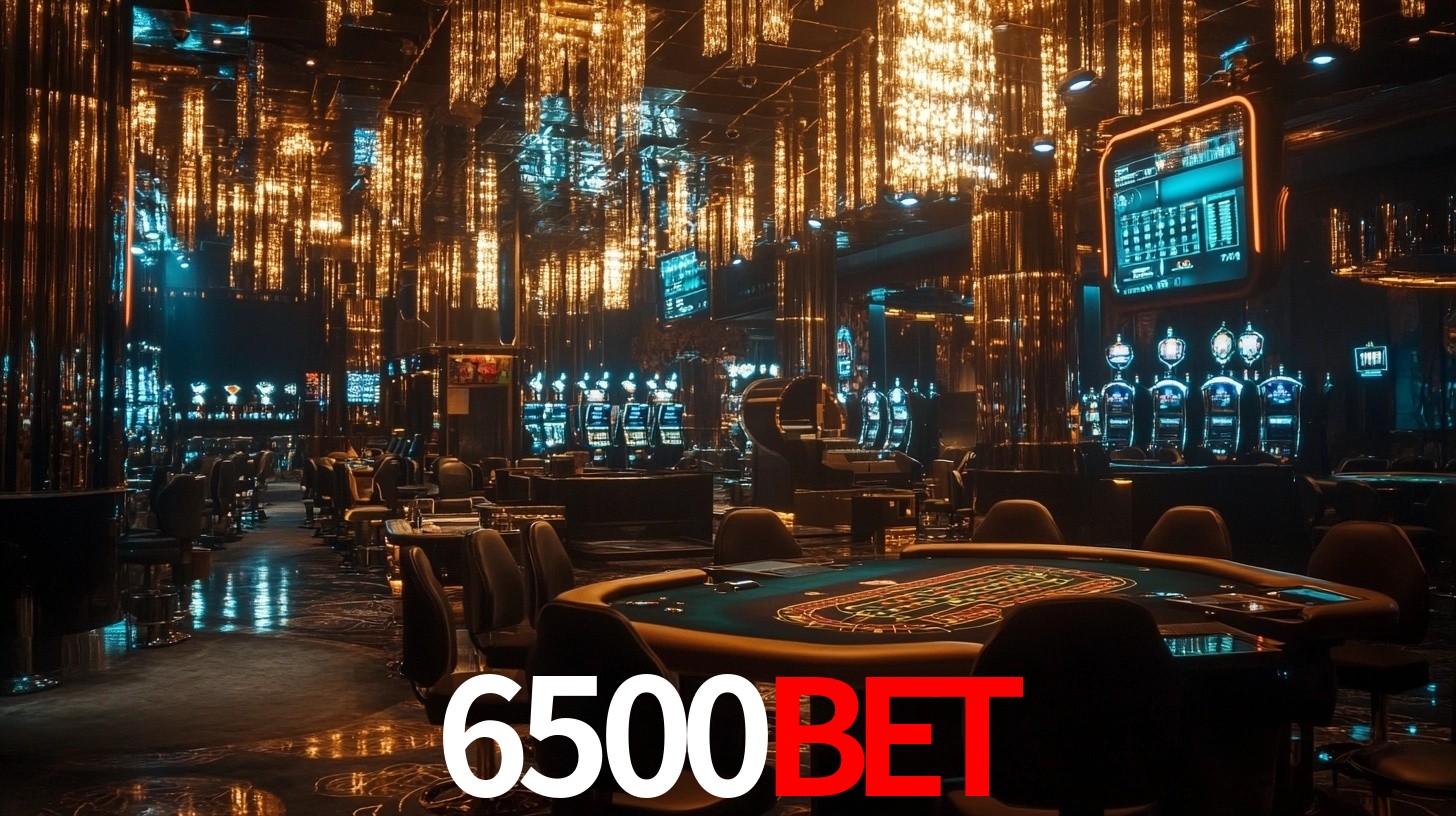 6500bet: A Experiência de Casino com Jogos de Mesa ao Vivo